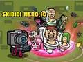 Skidibi ฮีโร่.io เกมออนไลน์