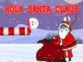 โรลลี่ซานตาคลอส เกมออนไลน์ โรลลี่ซานตาคลอส เกมออนไลน์