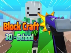 Block Craft 3D - โรงเรียน เกมออนไลน์
