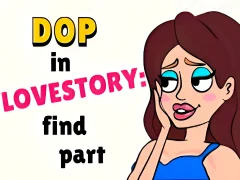 DOP ใน Love Story Find Part เกมออนไลน์