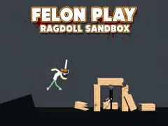 Felon Play: Ragdoll Sandbox เกมออนไลน์