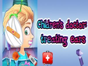 แพทย์ของเด็ก: รักษาหู เกมออนไลน์
