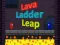 Lava Ladder Leap เกมออนไลน์