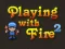 เล่นกับไฟ 2 เกมออนไลน์