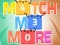 จับคู่ฉันมากขึ้น เกมออนไลน์