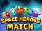 ฮีโร่อวกาศ: จับคู่ เกมออนไลน์
