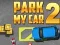 จอดรถของฉัน 2 เกมออนไลน์
