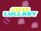 เพลงกล่อมที่น่ารัก เกมออนไลน์