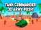 ผู้บัญชาการรถถัง 3d Army Rush! เกมออนไลน์