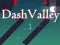 Dash Valley เกมออนไลน์ Dash Valley เกมออนไลน์