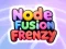 โหนดฟิวชั่นบ้าคลั่ง เกมออนไลน์
