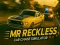 Mr Reckless: CAR Chase Simulator เกมออนไลน์