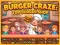Burger Craze: ร้านเบอร์เกอร์ชั้นนำ เกมออนไลน์