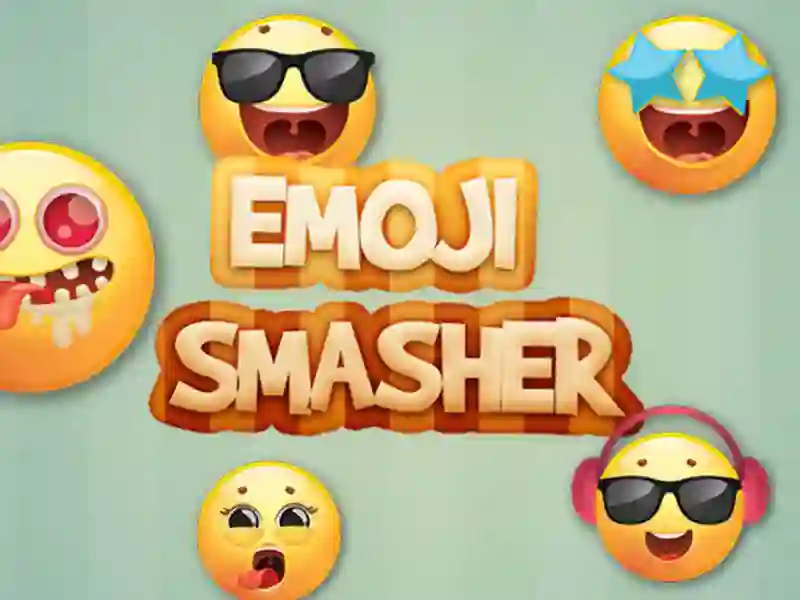 Emoji Smasher เกมออนไลน์