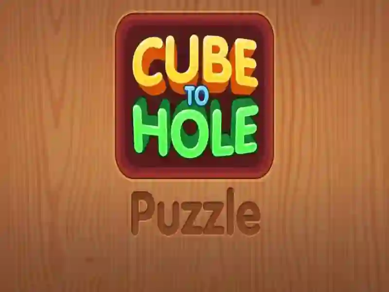 Cube to Hole Puzzle เกมออนไลน์