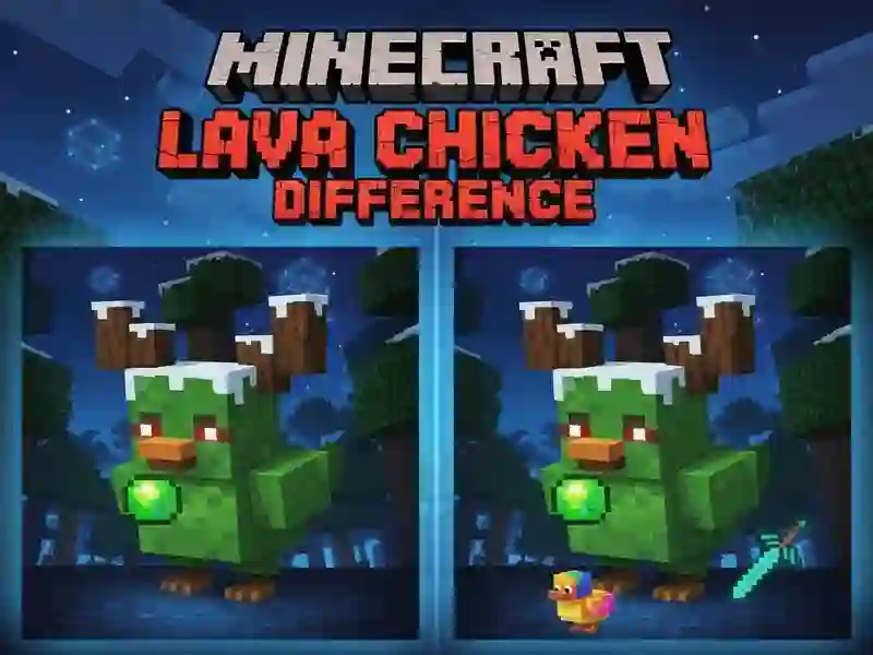 Minecraft ความแตกต่างของไก่ลาวา เกมออนไลน์ Minecraft ความแตกต่างของไก่ลาวา เกมออนไลน์
