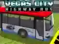 รถบัสทางหลวงเมืองเวกัส เกมออนไลน์ รถบัสทางหลวงเมืองเวกัส เกมออนไลน์