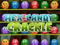 Hex Candy Crackle เกมออนไลน์ Hex Candy Crackle เกมออนไลน์