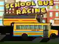 การแข่งขันรถบัสโรงเรียน เกมออนไลน์ การแข่งขันรถบัสโรงเรียน เกมออนไลน์