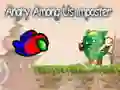 ผู้อ้างสิทธิ์โกรธในหมู่พวกเรา เกมออนไลน์ ผู้อ้างสิทธิ์โกรธในหมู่พวกเรา เกมออนไลน์