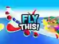 บินสิ่งนี้! เกมออนไลน์ บินสิ่งนี้! เกมออนไลน์