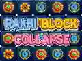 การพังทลายของบล็อก Rakhi เกมออนไลน์ การพังทลายของบล็อก Rakhi เกมออนไลน์