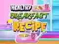 สูตรอาหารเช้าเพื่อสุขภาพ เกมออนไลน์