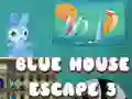 หลบหนีจากบ้านสีฟ้า 3 เกมออนไลน์ หลบหนีจากบ้านสีฟ้า 3 เกมออนไลน์
