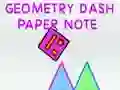 Geometry Dash โน้ตกระดาษ เกมออนไลน์ Geometry Dash โน้ตกระดาษ เกมออนไลน์