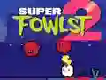 ซูเปอร์ฟาวลสท์ 2 เกมออนไลน์ ซูเปอร์ฟาวลสท์ 2 เกมออนไลน์