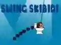 Swing Skibidi เกมออนไลน์ Swing Skibidi เกมออนไลน์