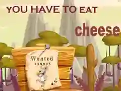 คุณต้องกินชีส เกมออนไลน์ คุณต้องกินชีส เกมออนไลน์