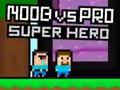 นู๊บกับโปรซูเปอร์ฮีโร่ เกมออนไลน์ นู๊บกับโปรซูเปอร์ฮีโร่ เกมออนไลน์