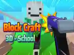 Block Craft 3D - โรงเรียน เกมออนไลน์ Block Craft 3D - โรงเรียน เกมออนไลน์