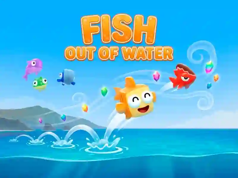 Fish Out of Water! เกมออนไลน์