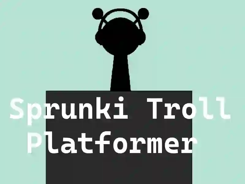 Sprunki Troll Platformer เกมออนไลน์