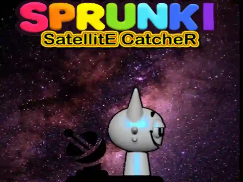 ตัวจับดาวเทียม Sprunki เกมออนไลน์