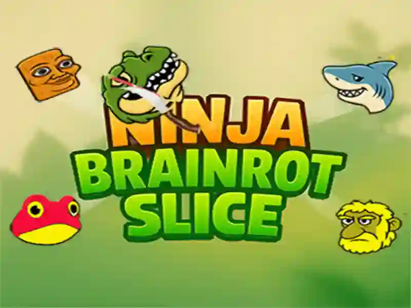 นินจา Brainrot Slice เกมออนไลน์