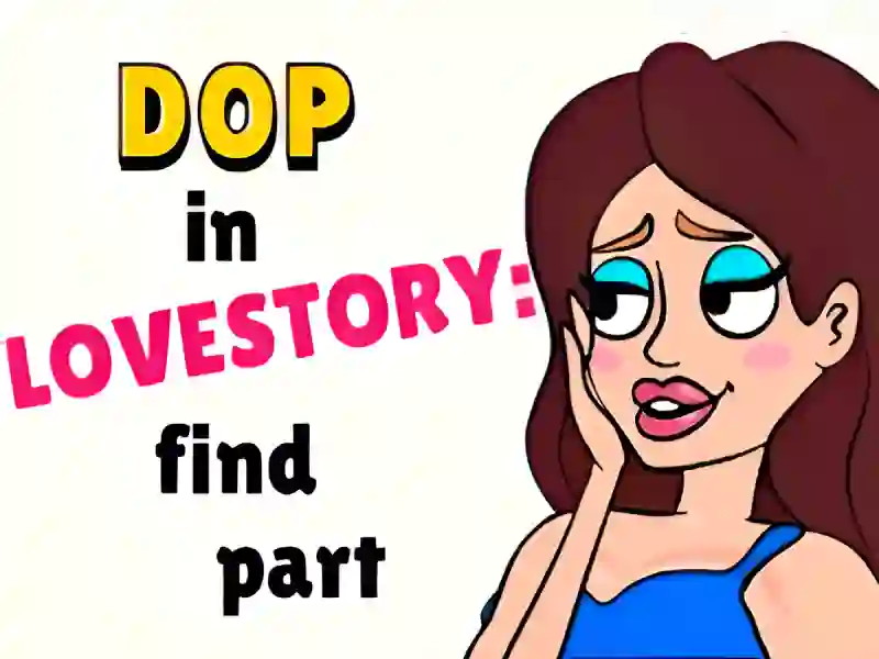 DOP ใน Love Story Find Part เกมออนไลน์