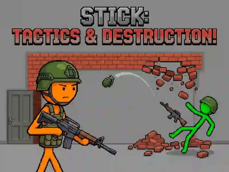 Stick: Tactics & Destruction เกมออนไลน์