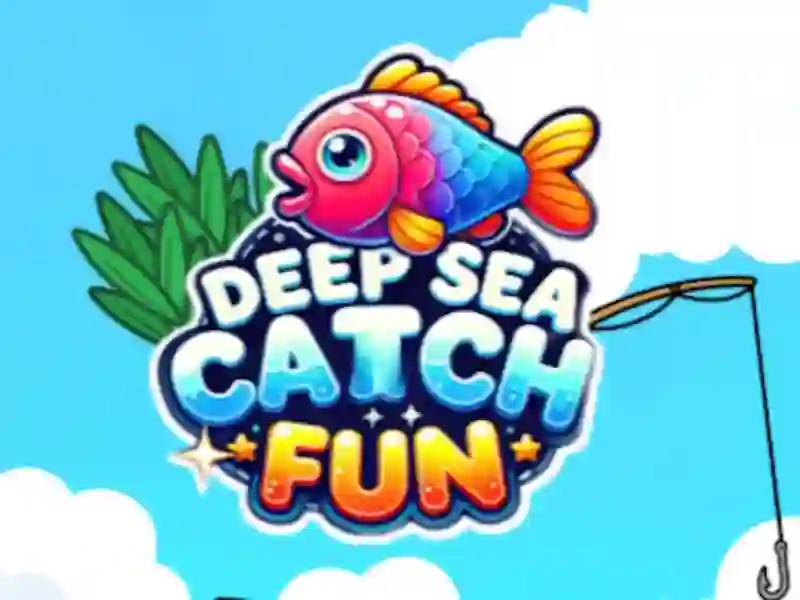 ความสนุกจับทะเลลึก เกมออนไลน์ ความสนุกจับทะเลลึก เกมออนไลน์