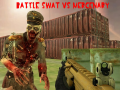 การต่อสู้ SWAT กับทหารรับจ้าง เกมออนไลน์