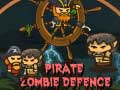 การป้องกันซอมบี้โจรสลัด เกมออนไลน์