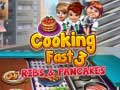 ทำอาหารเร็ว 3: ซี่โครงและแพนเค้ก เกมออนไลน์