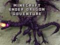 การผจญภัยมังกรเอนเดอร์ในMinecraft เกมออนไลน์