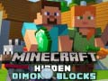 บล็อกเพชรซ่อนอยู่ใน Minecraft เกมออนไลน์