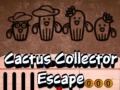 การหลบหนีของนักสะสมกระบองเพชร เกมออนไลน์