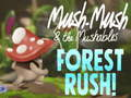 มัช-มัช และมูชาบิลส์ วิ่งในป่า! เกมออนไลน์
