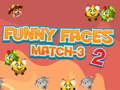ใบหน้าตลก Match-3 2 เกมออนไลน์