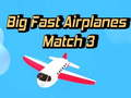 เครื่องบินใหญ่เร็วจับคู่ 3 เกมออนไลน์